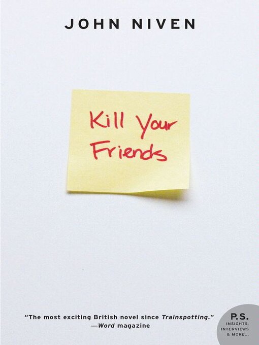 Title details for Kill Your Friends by John Niven - Available